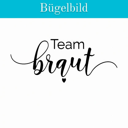 Bügelbild Team Braut 3