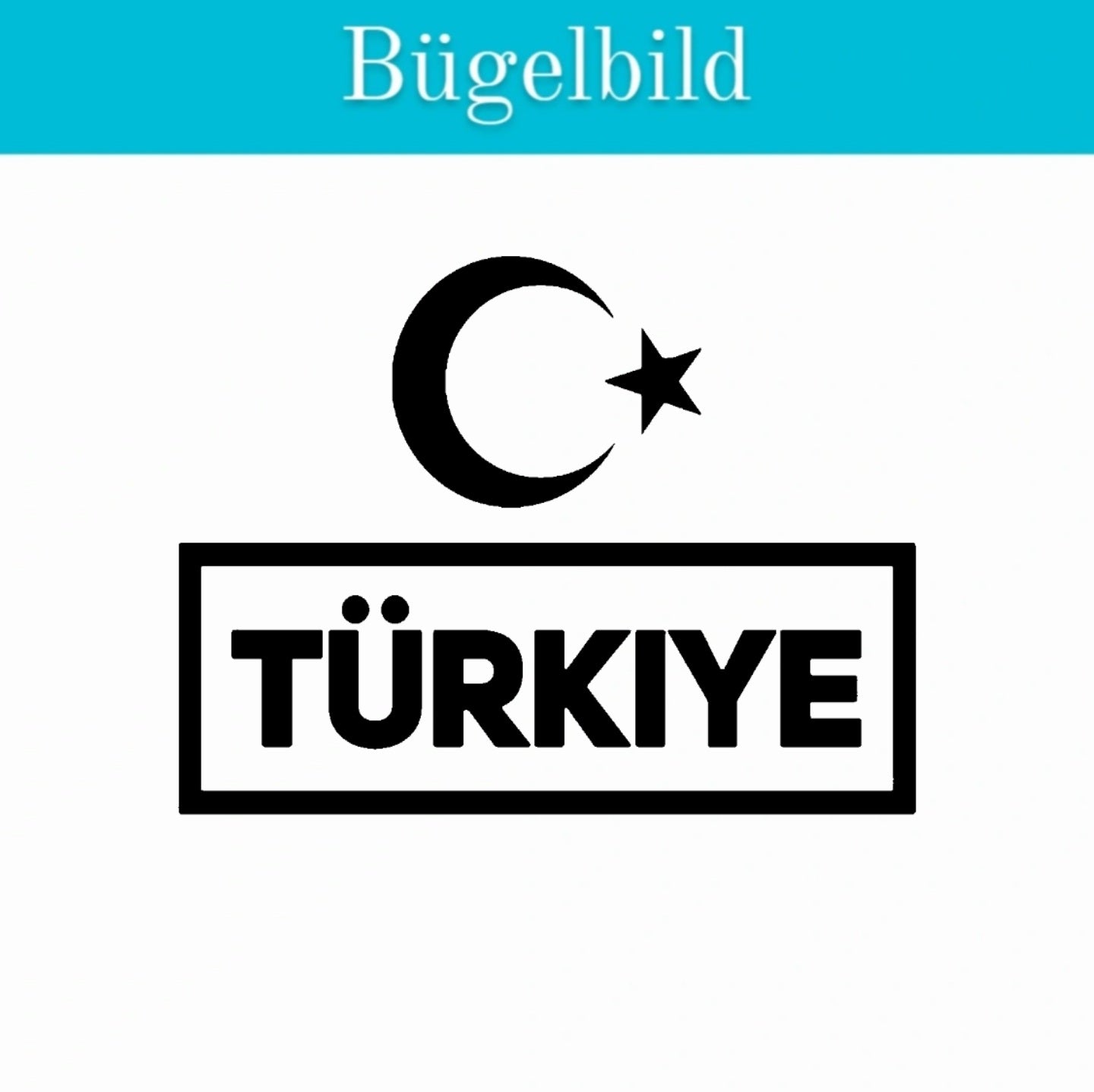 Bügelbild Textlilien Folie zum selber bügeln Türkei